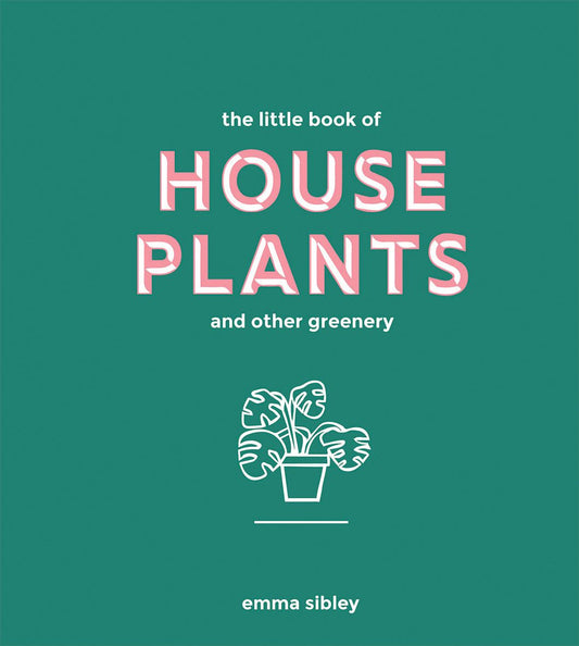 Little Book of Houseplants & Other Greenery